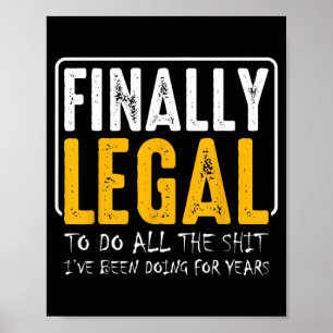 Endlich legal Lustige 21. Geburtstagswünsche für d Poster