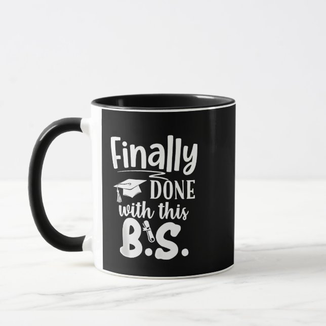 Endlich mit diesem BS Funny Abschluss 2025 getan Tasse (Links)