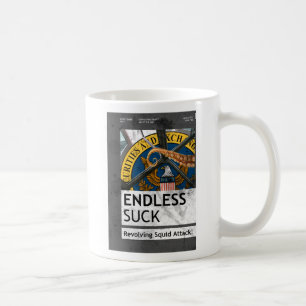 Endlos sind zum Kotzen Sie Tasse