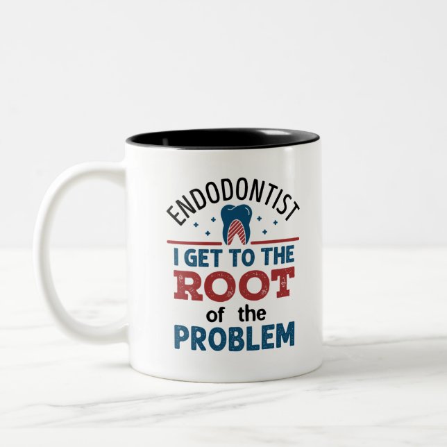 Endodontist Ich komme an die Wurzel des Problems Zweifarbige Tasse (Links)
