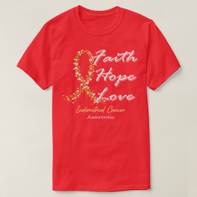 Endometriale Krebsbewusstsein Hoffnung Liebe in de T-Shirt (Design vorne)