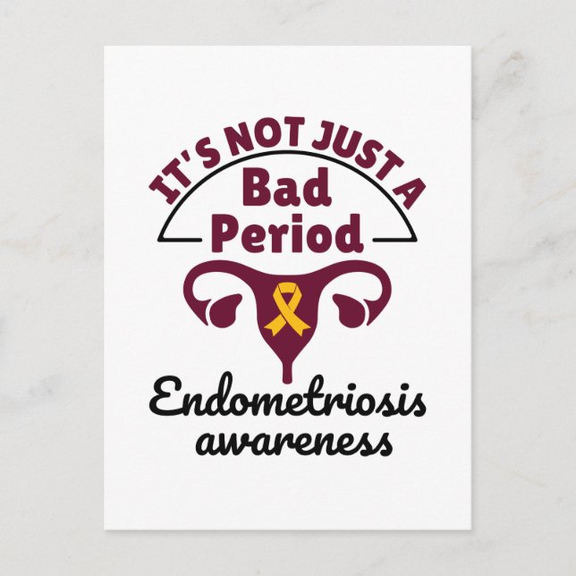 Endometriosis Awareness It's Not Just a Bad Period Postkarte (Vorderseite)
