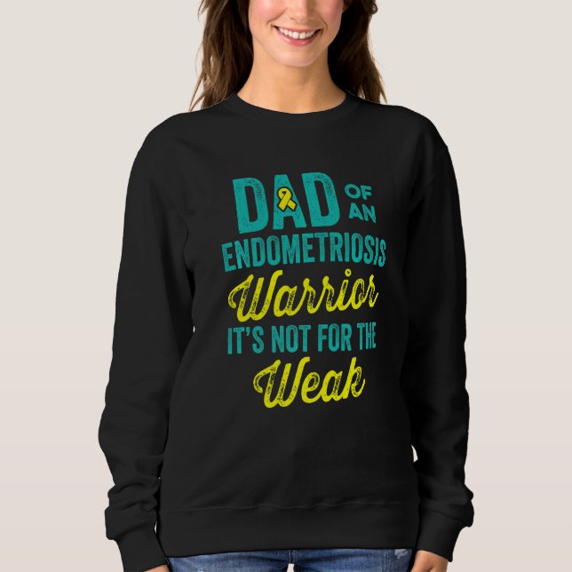 Endometriosis Endo Survivor Dad Warrior  2 Sweatshirt (Vorderseite)