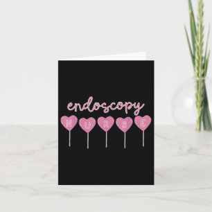 Endoscopy Nurse Candy Heart Valentines Gi Gastroen Karte