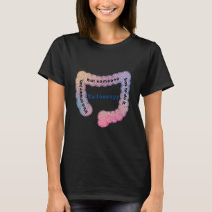 Endoskopischer Spaß Colon T-Shirt