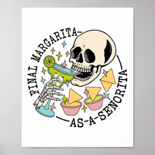 Endspiel Margarita als Senorita Skull Team Bridge Poster
