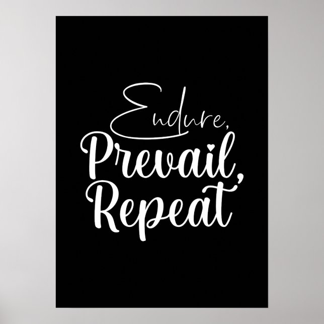 Endure, Prevail - Hustle, Gym, Erfolgsmotivation Poster (Vorne)