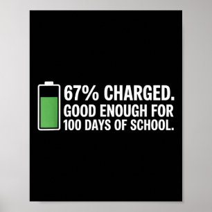 Energie für 100 Schultage Lustiger Lehrer 67 Mem Poster