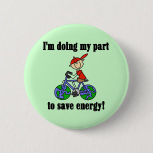 Energie Sparen Umwelt T-Shirts und Geschenke Button