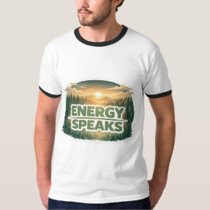 Energie spricht Wald Sonnenuntergang Typografie T-Shirt
