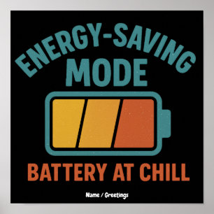 Energiesparmodus Batterie bei Chill Retro Lustig Poster