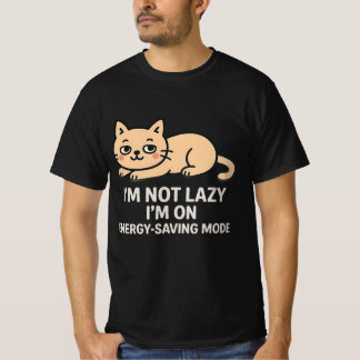 Energiesparmodus Katze Lustig Faul Humor T-Shirt