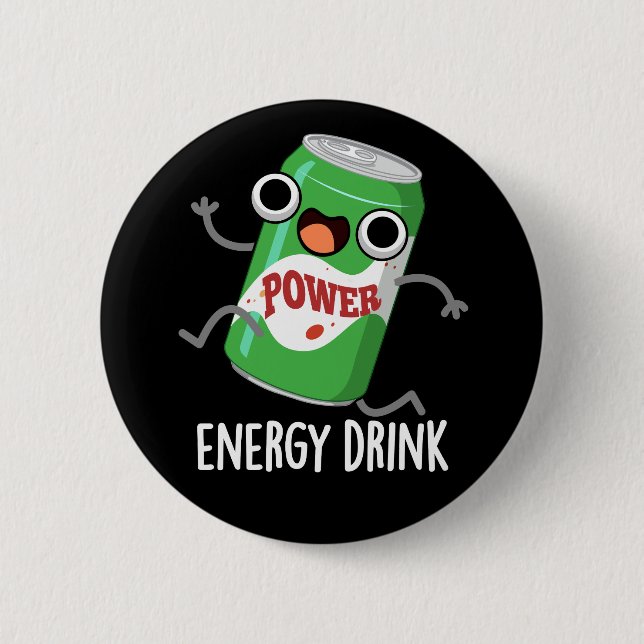 Energy Drink Funny Energetic Drink Pun Button (Vorderseite)
