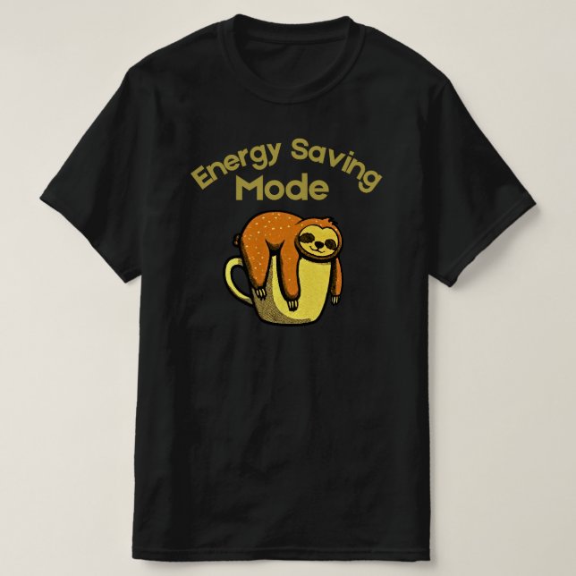 Energy Saving Mode Cute Sloth Cartoon Design T-Shirt (Design vorne)