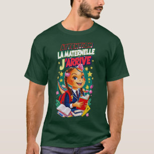 Enfant Attention La Maternelle Jarrival Maternelle T-Shirt