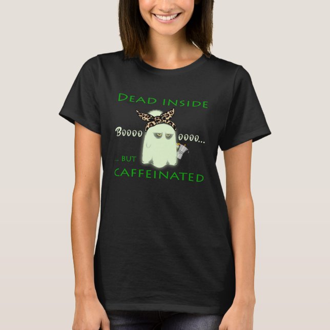 ENFP Dead Inside but Caffeinated Ghost Mom Mom s l T-Shirt (Vorderseite)