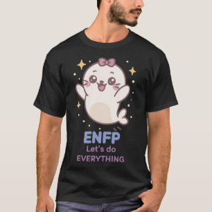 Enfp Kawaii Siegel der ausgehende Träumer T-Shirt
