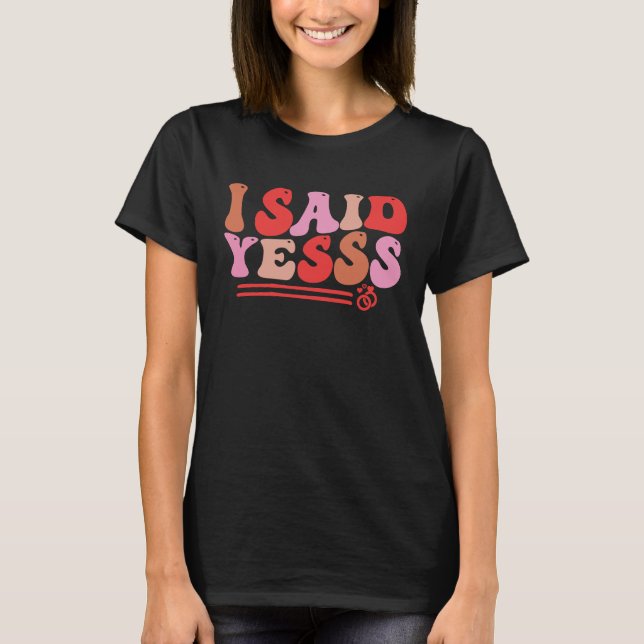 Engagement Announcement  I Said Yes 2023 Groovy Wa T-Shirt (Vorderseite)