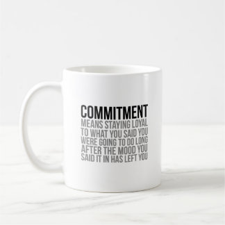 Engagement bedeutet Bleibe Loyalität Kaffeetasse