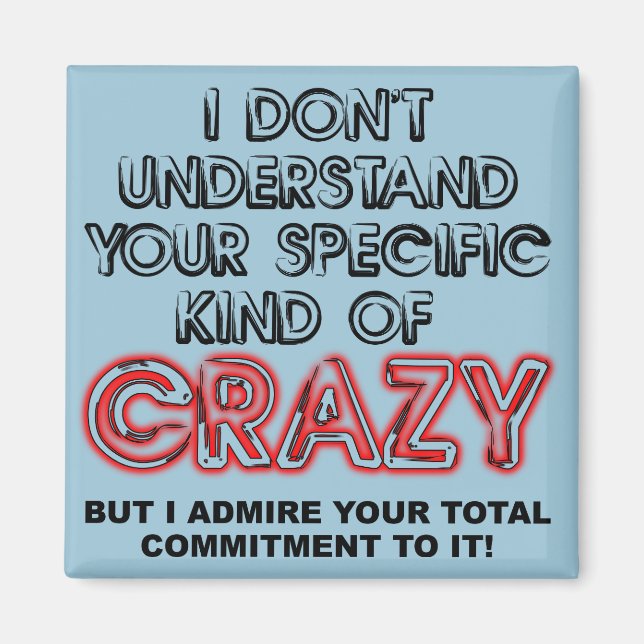 Engagiert für Crazy Funny Kühlschrankmagnet Sprich Magnet (Vorne)