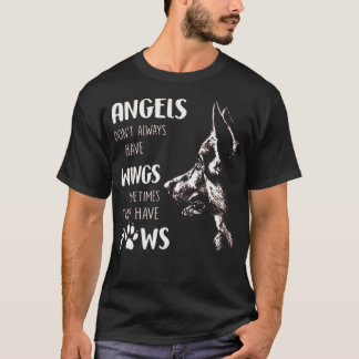 Engel haben manchmal nicht immer Flügel T-Shirt