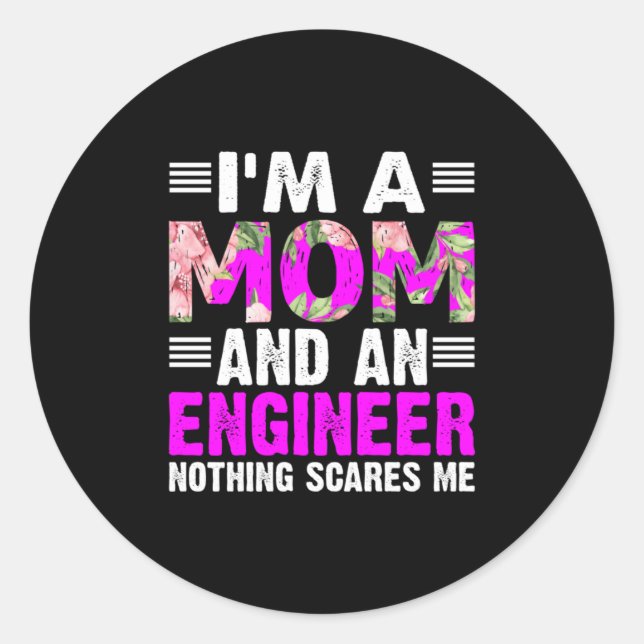 Engineer Art A Mom And An Engineer Runder Aufkleber (Vorderseite)