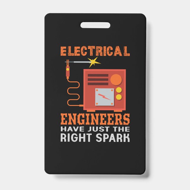 Engineer Electrical Engineers Have Just The Right Ausweis (Vorderseite)