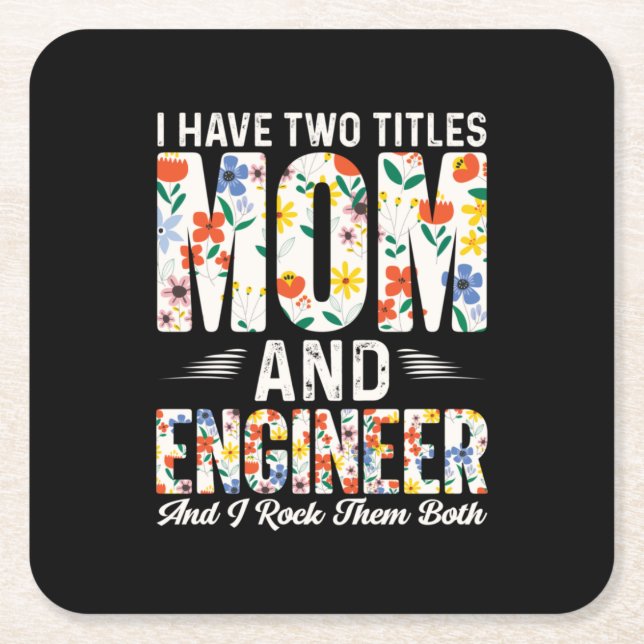 Engineer Mom And Engineer I Rock Them Rechteckiger Pappuntersetzer (Vorderseite)