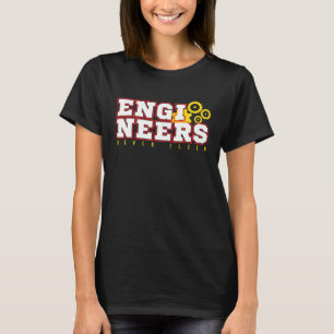 Engineering Gear Engineer schlafen nie T-Shirt