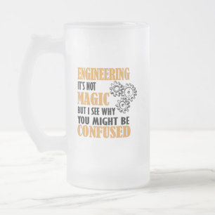 Engineering - I See Why You Might Be Confused Mattglas Bierglas