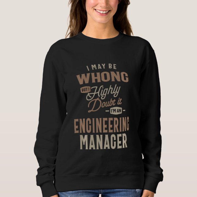 Engineering Manager Funny Job Title Profession Occ Sweatshirt (Vorderseite)