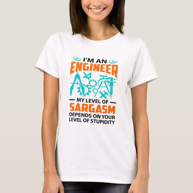 Engineering Sarcasm T-Shirt (Vorderseite)