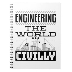 Engineering The World Civilly Cool Zivil Engineer Notizblock
