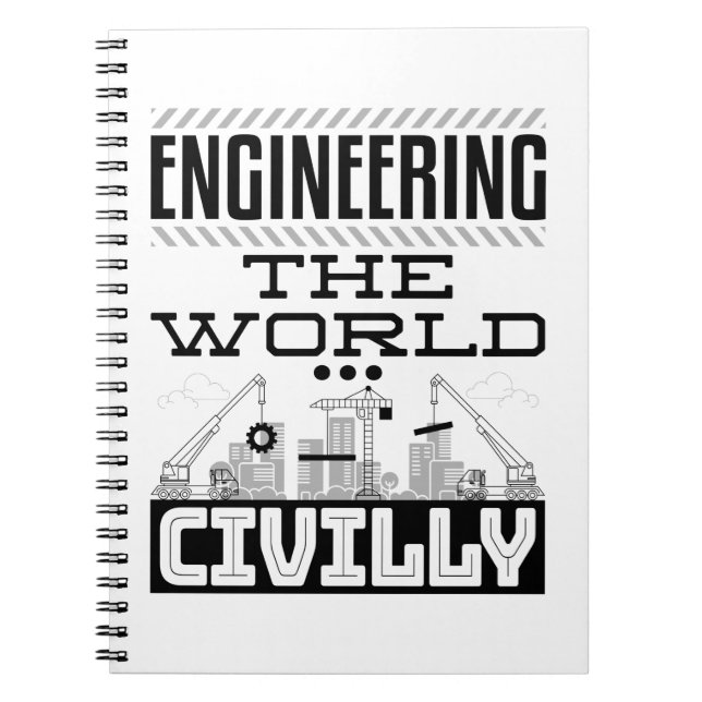 Engineering The World Civilly Cool Zivil Engineer Notizblock (Vorderseite)