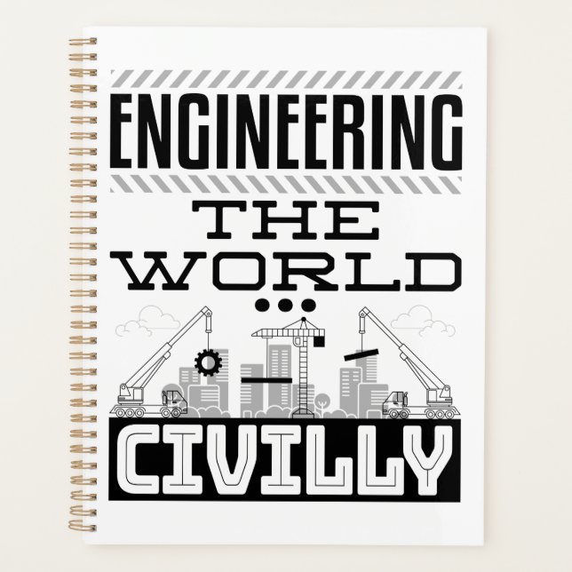 Engineering The World Civilly Cool Zivil Engineer Planer (Vorderseite)