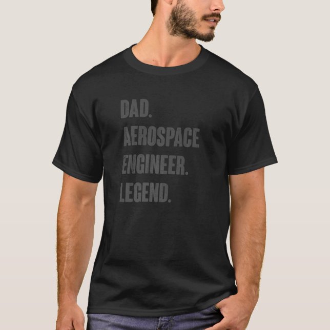 Engineering Vater Aerospace Engineer T-Shirt (Vorderseite)
