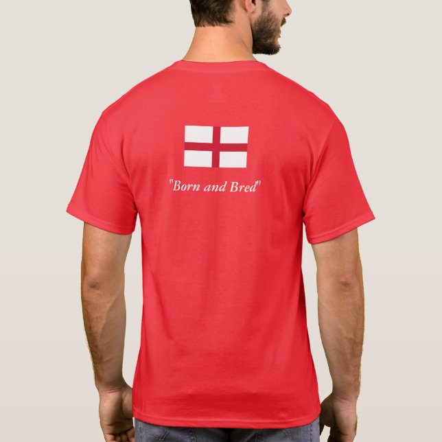England Geborenes und gezüchtetes T-Shirt (Rückseite)