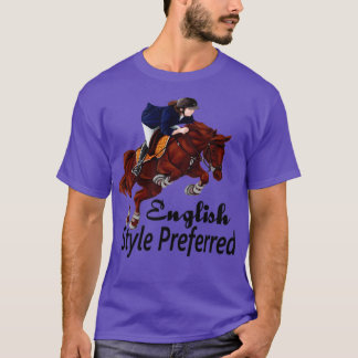 Englisch bevorzugte Reiten T-Shirt