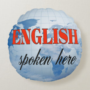 Englisch gesprochen hier bewölkte Erde Rundes Kissen