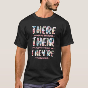 Englisch-Grammatikstunde There Their They're Lehre T-Shirt