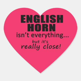 Englisch Horn ist nicht alles Heart Sticker
