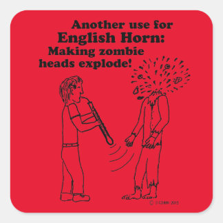 Englisch Horn macht Zombies Explode Square Sticker