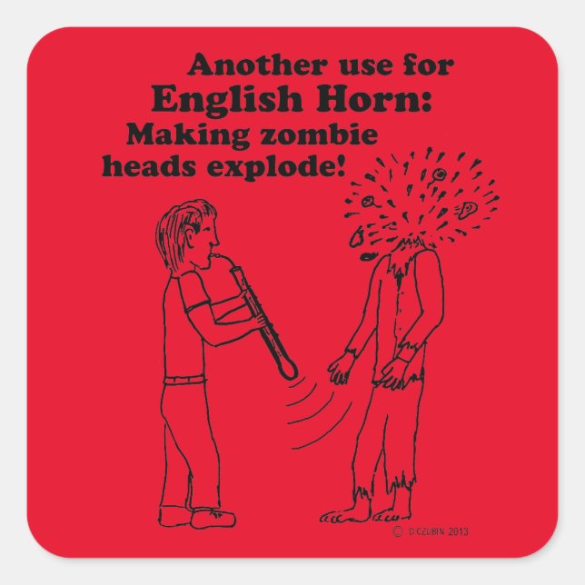 Englisch Horn macht Zombies Explode Square Sticker (Vorderseite)