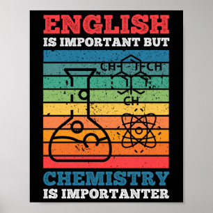 Englisch ist wichtig, aber Chemie ist wichtig Poster
