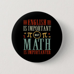 Englisch ist wichtig, aber Mathematik ist wichtig  Button