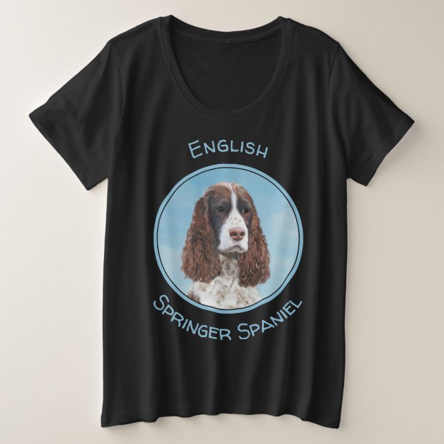 Englisch Springer Spanisch Malerei Original Dog Ar Große Größe T-Shirt (Design vorne)