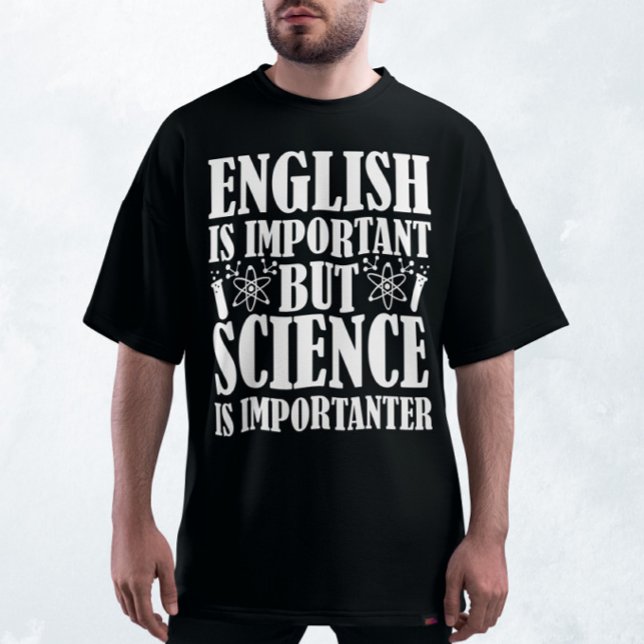 Englisch wichtig, aber Science Funny Teacher Spric T-Shirt (Von Creator hochgeladen)