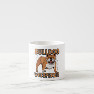 Englische Bulldogge Lustiger Bulldogge Flüsterer Espressotasse