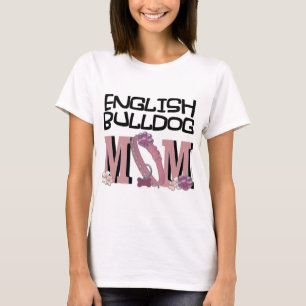 Englische Bulldogge MAMA T-Shirt