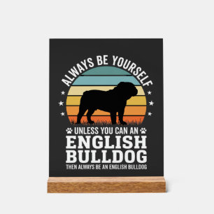 Englische Bulldogge Sonnenuntergang Sei selbst Hun Acrylschild